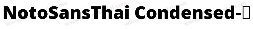 NotoSansThai Condensed字体转换